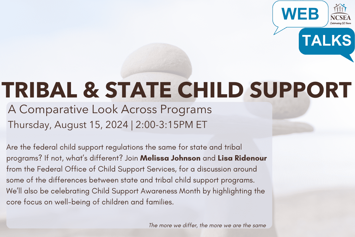 Tribal & State Child Support: A Comparative Look Across Program