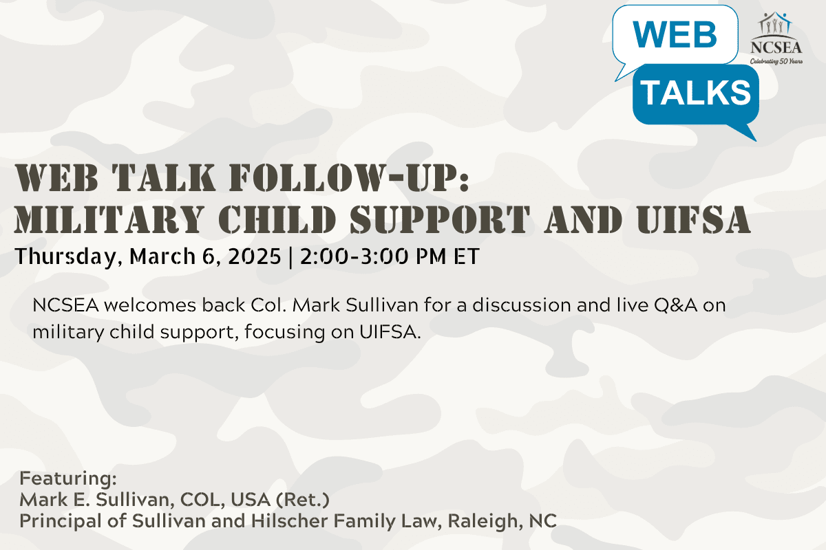 Web Talk Follow-up: Military Child Support and UIFSA